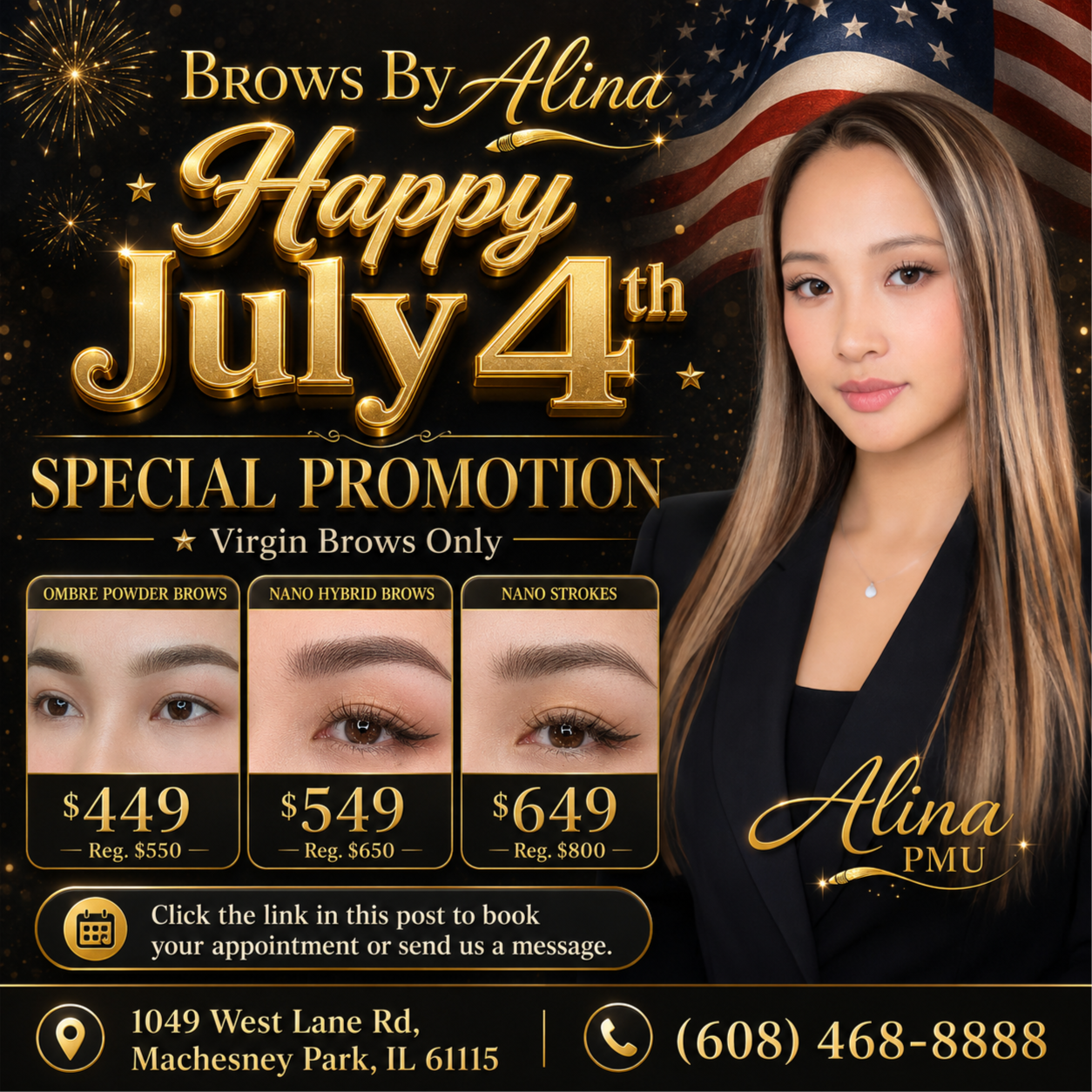 NANO STROKES JULY 4TH at Brows by Alina in Machesney Park, IL
