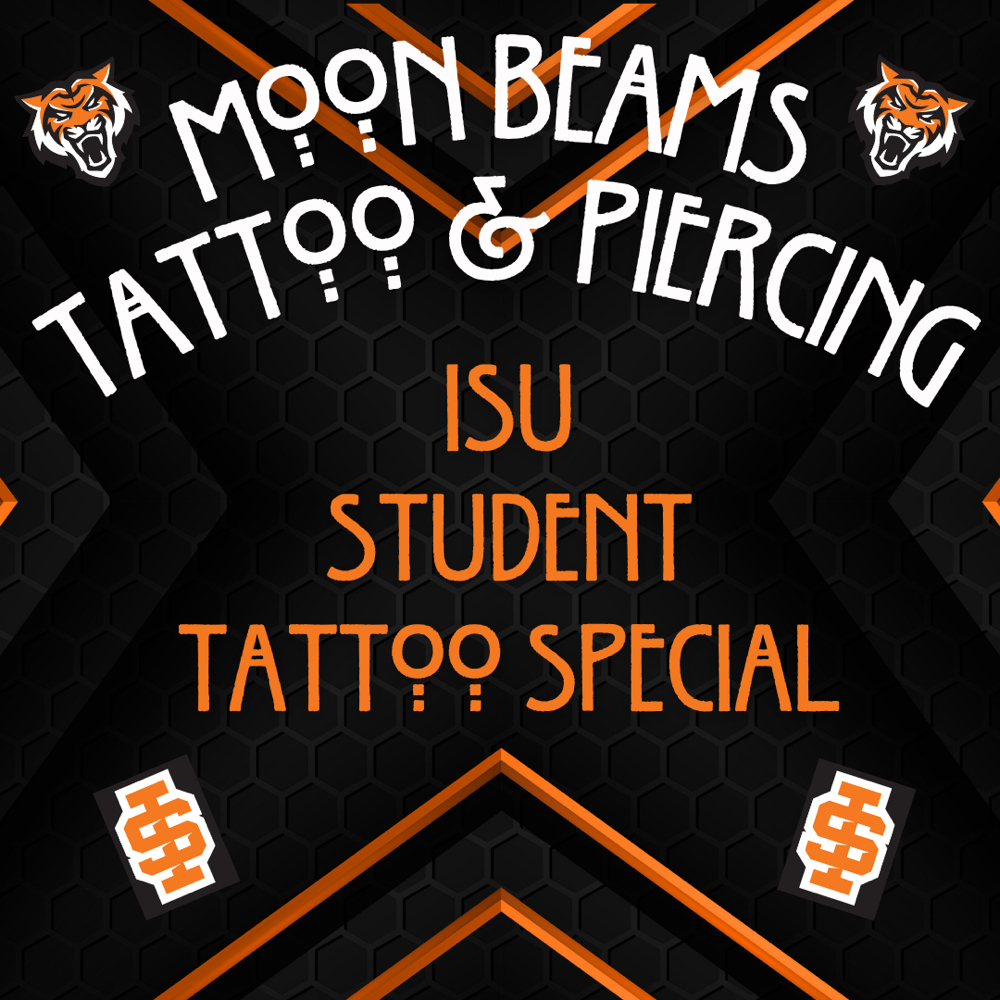 🧡ISU STUDENT TATTOO SPECIAL🧡 at Moon Beams Tattoo & Piercing in Pocatello, ID