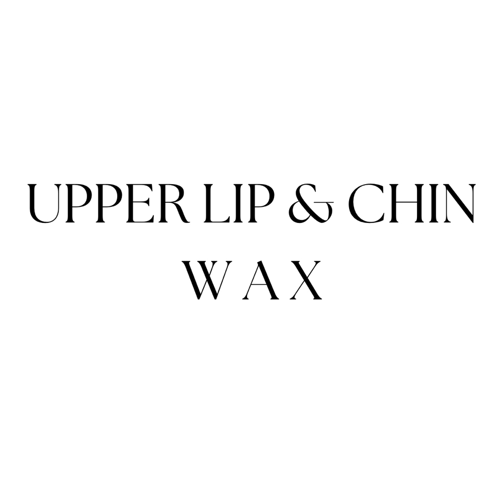 UPPER LIP & CHIN WAX