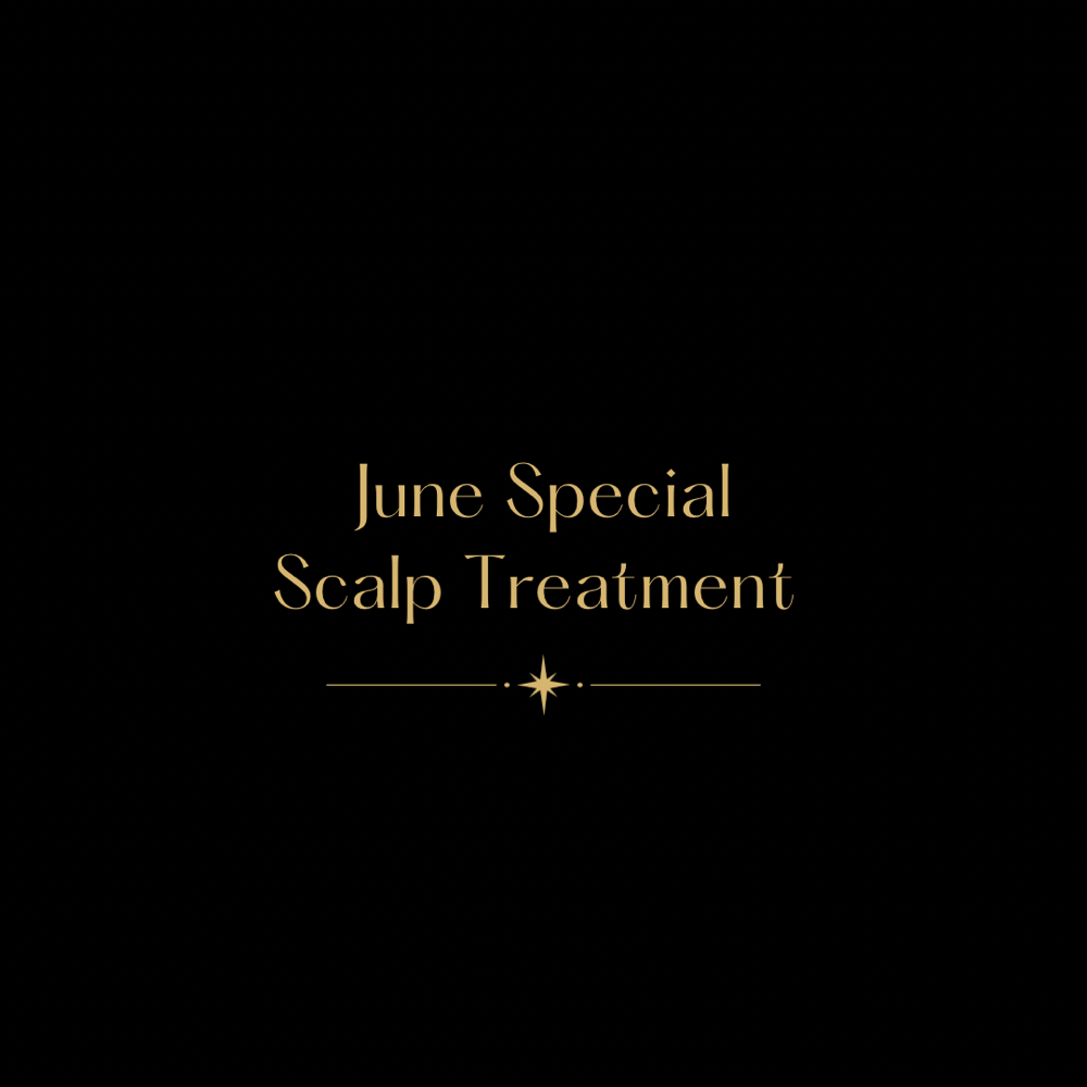 June Special Scalp Treatment