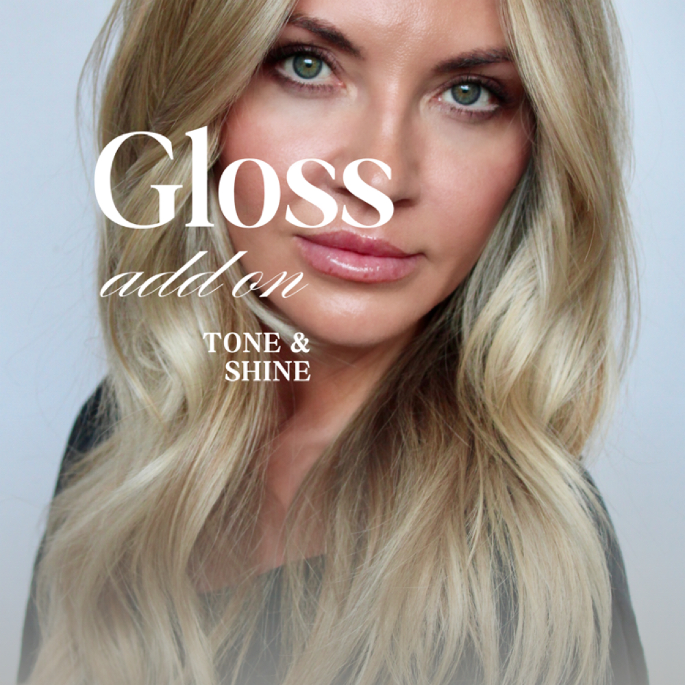 Gloss. Add On at Mane Creations in Columbia, MD
