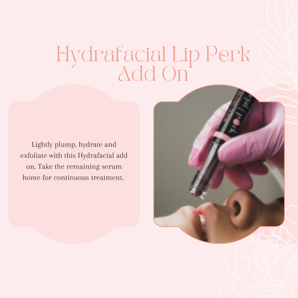 Hydrafacial Lip Perk Add On