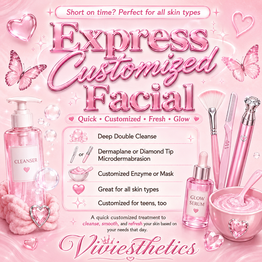 Express Customized Facial at Vivi Esthetics LLC in Tempe, AZ