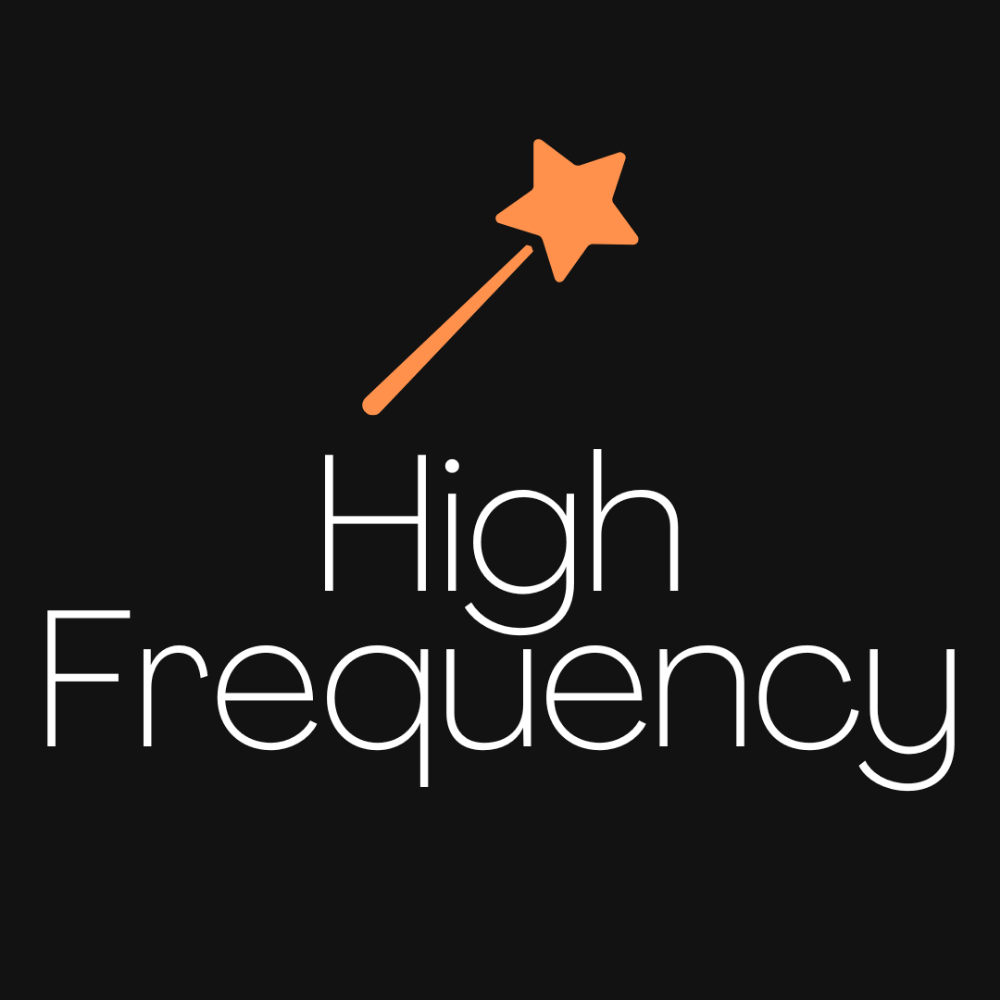 High Frequency