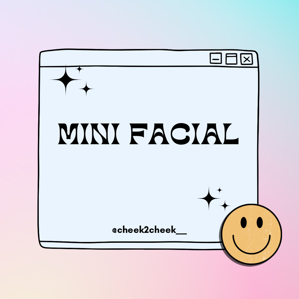 Mini Facial (25 Minutes)