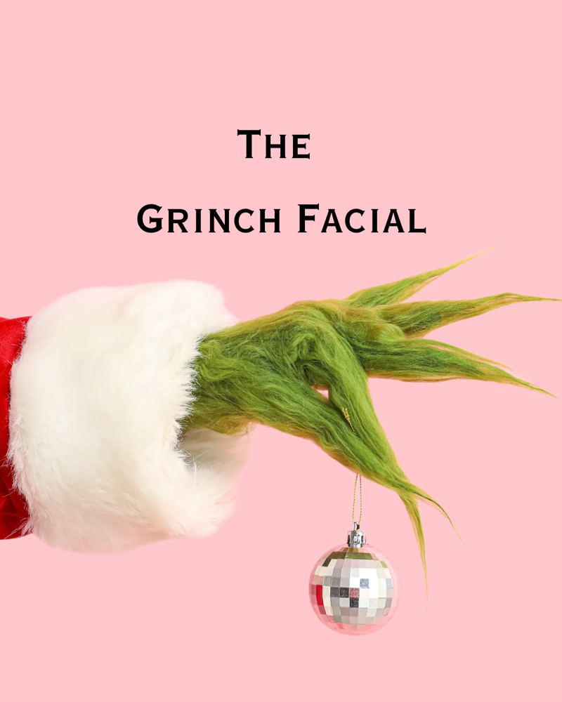Grinch Facial