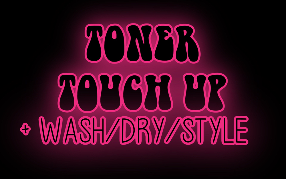 TONER TOUCH UP ($40-$60)