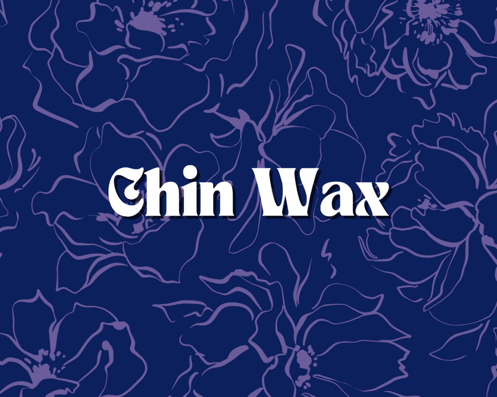 Chin Wax