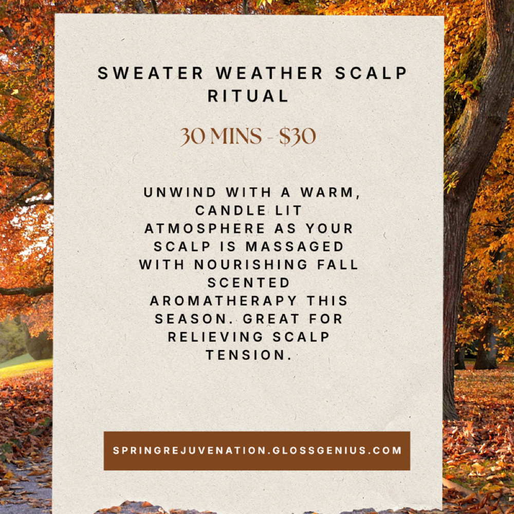 Sweater Weather Scalp Ritual at Spring Rejuvenation Skin Care in Santa Claus, IN