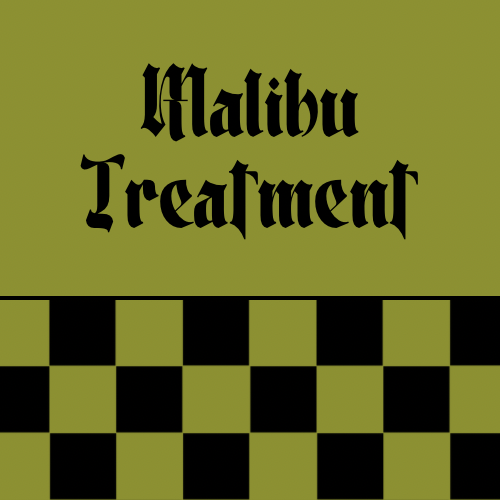 Malibu Treatment