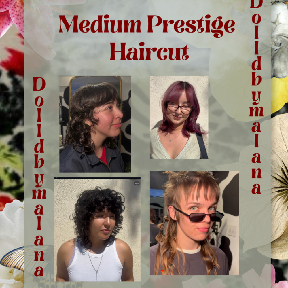 Medium Prestige Haircut at Dolld By Malana in Paramount, CA