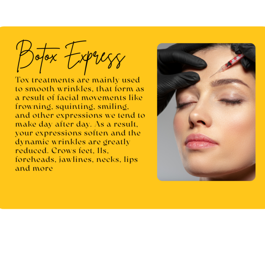 Botox Express Session