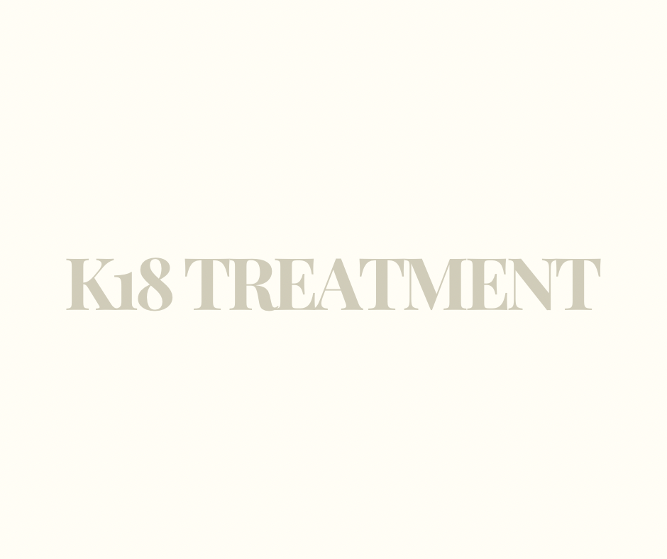 K18 Treatment