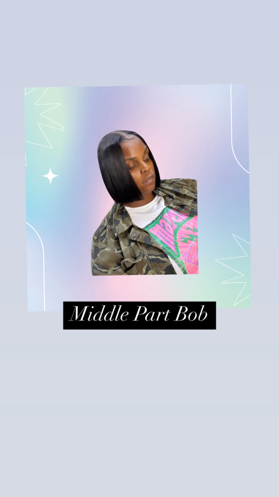 Middle Part Bob w/Leave Out
