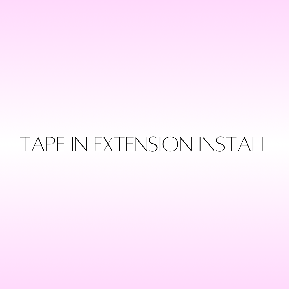 Tape In Extension Install
