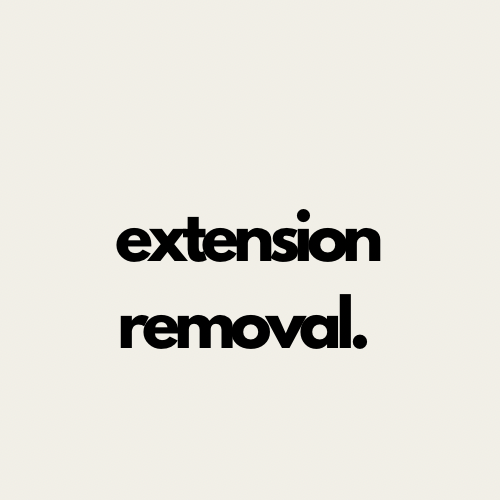 Extension Removal