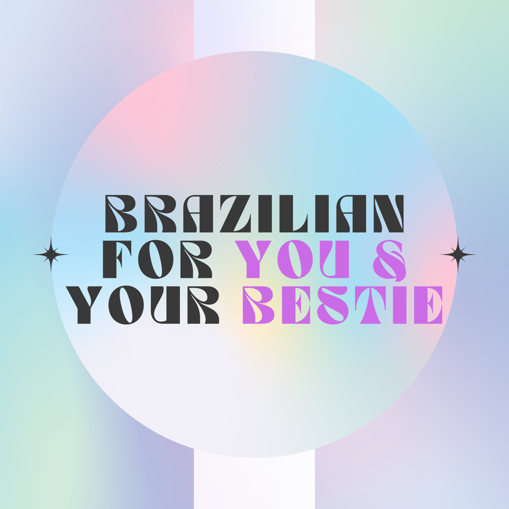 Brazilian for TWO 👯‍♀️