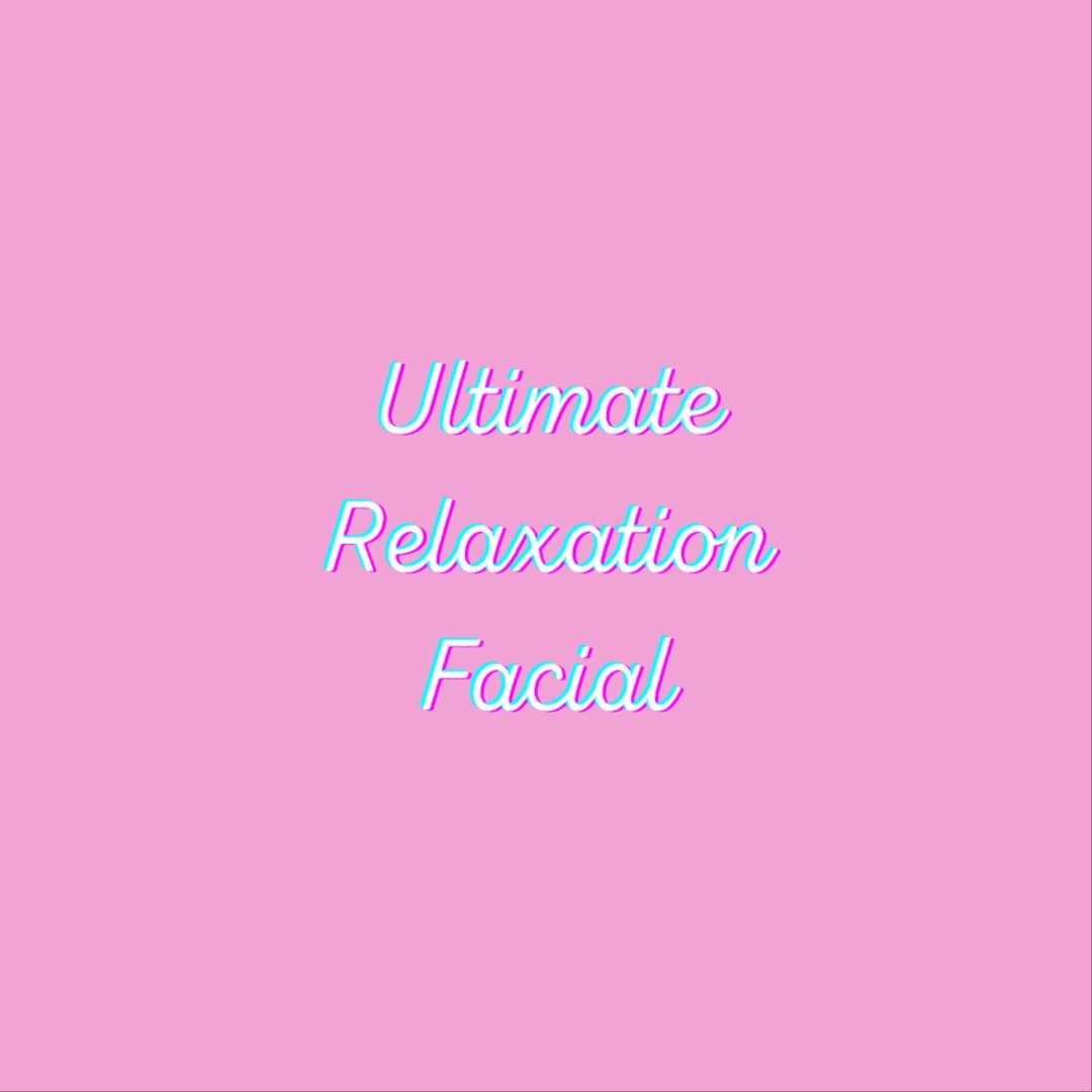 Ultimate Relaxation Facial at Hello Glow Esthetics in Bend, OR