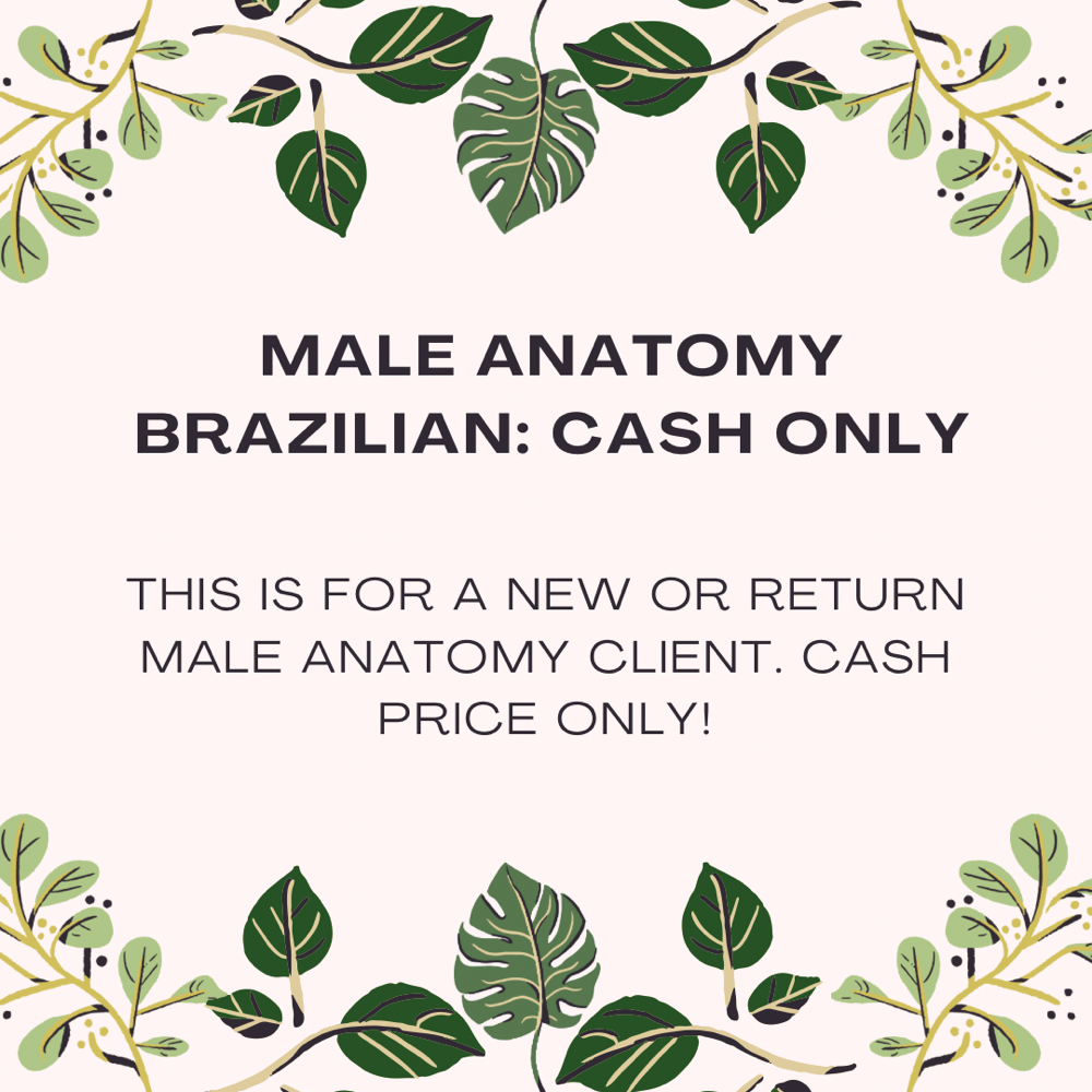 Brazilian Wax: CASH: Male Anatomy