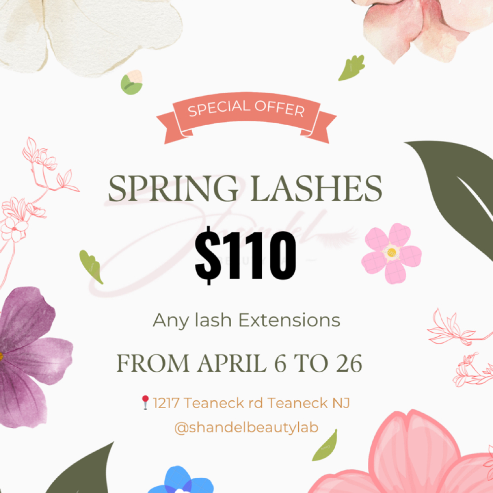 SPRING LASHES FOR JUST $110 at Shandel Beauty Lab in Teaneck, NJ