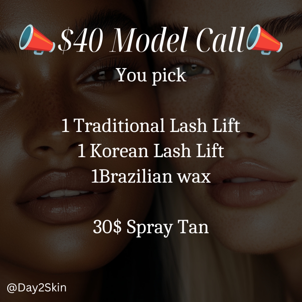 MODEL CALL Brazilian WAX at Day 2 Skin Wellness Spa in Fort Oglethorpe, GA
