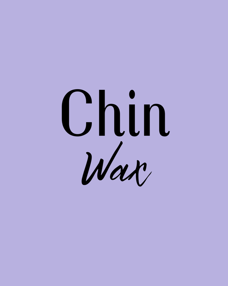 Chin Wax