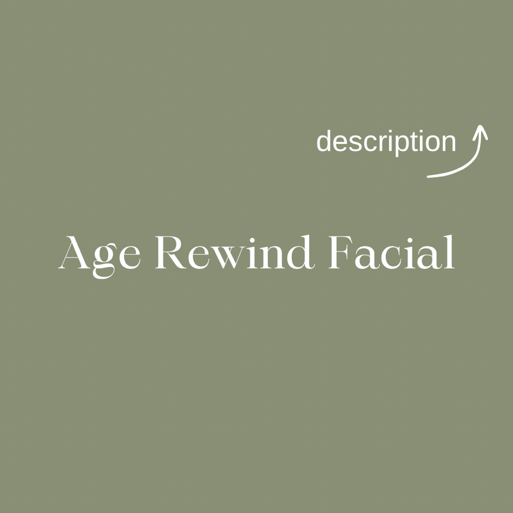 Age Rewind Facial