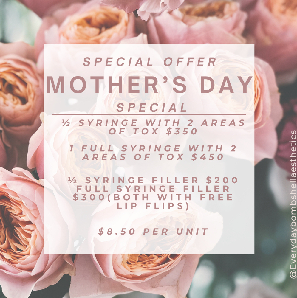 Mother’s Day Special at Everyday Bombshell Aesthetics in Longview, TX