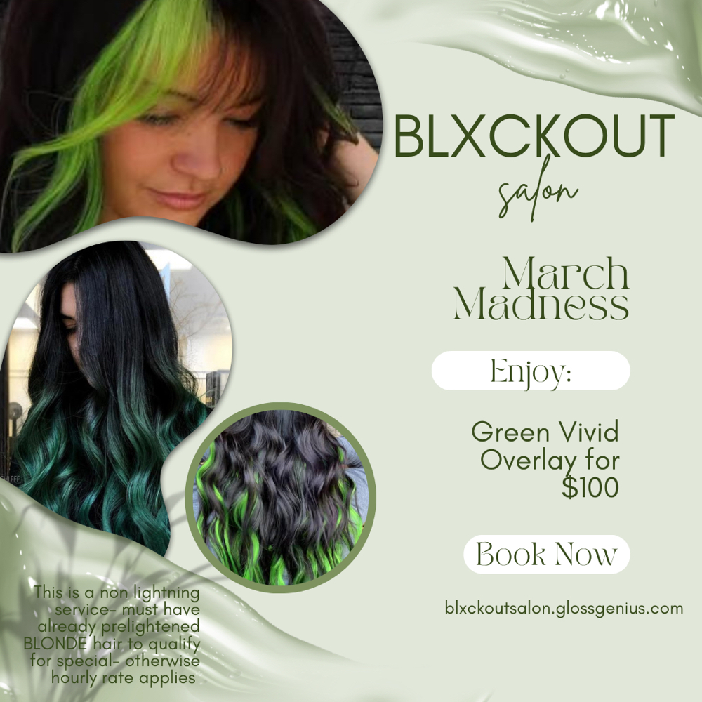 ☘️ MARCH VIVIVD ☘️ at Blxckout Beauty LLC in Ranchester, WY