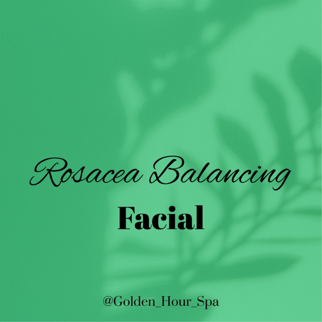 Rosacea Balancing Facial
