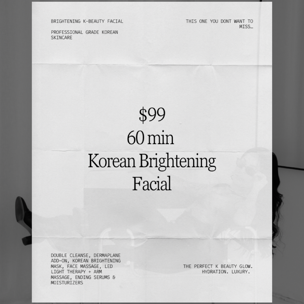 Korean Brightening Facial at Chicana Esthetics in Spokane, WA