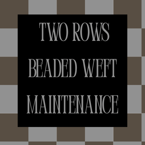 2 Rows Weft Maintenance