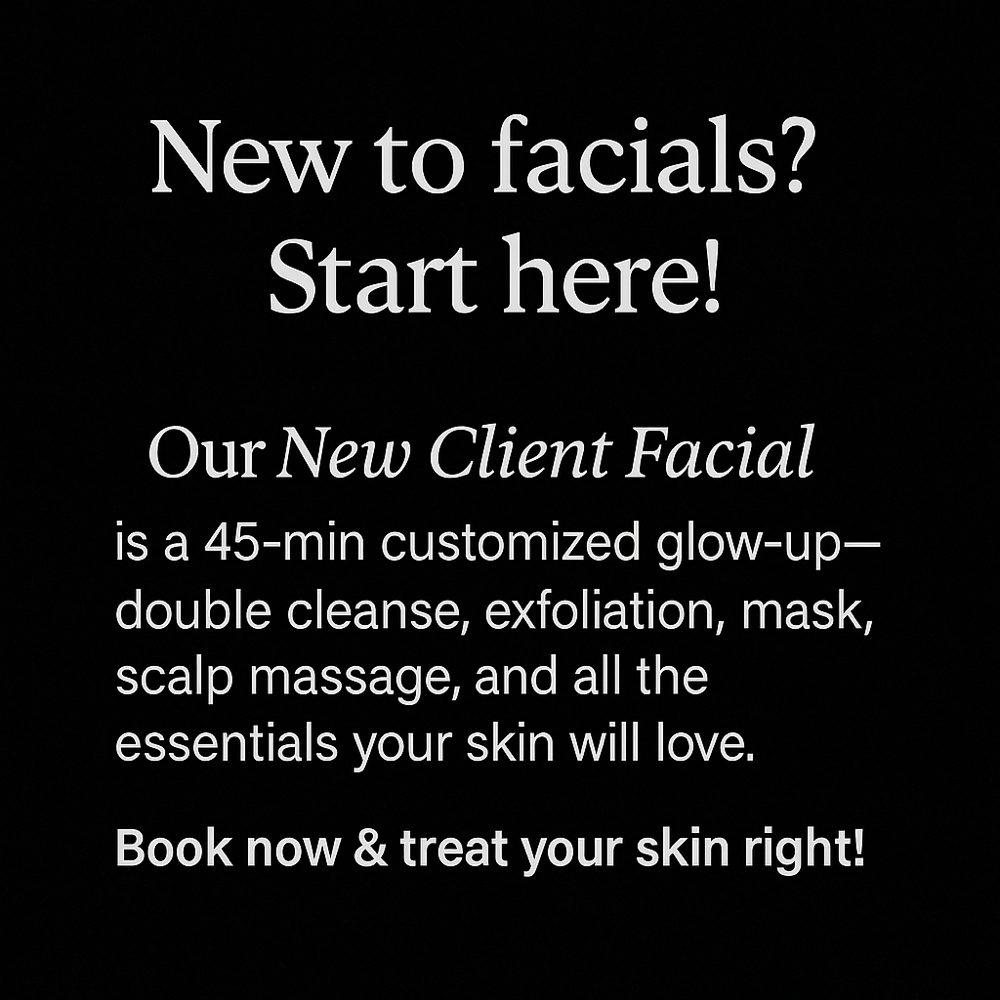 New Client Glowing Facial