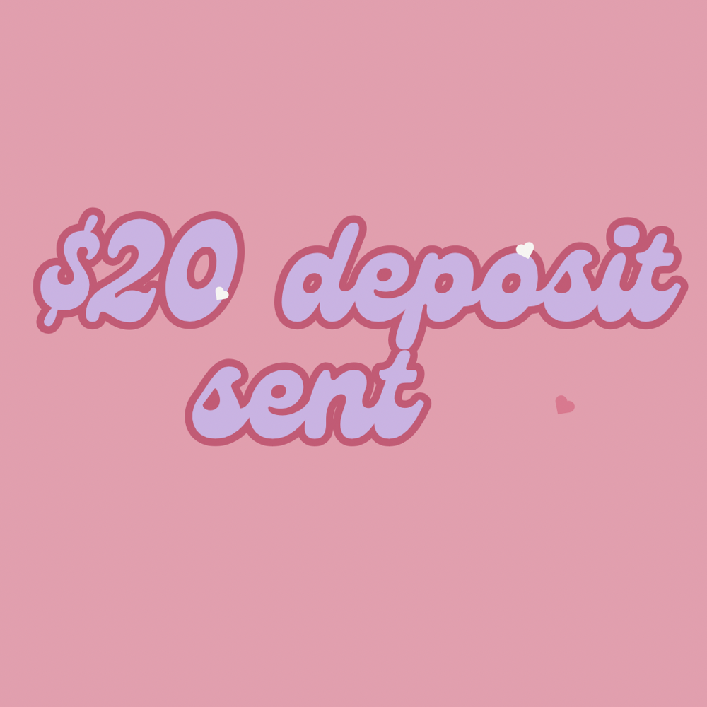 $20 Deposit Sent
