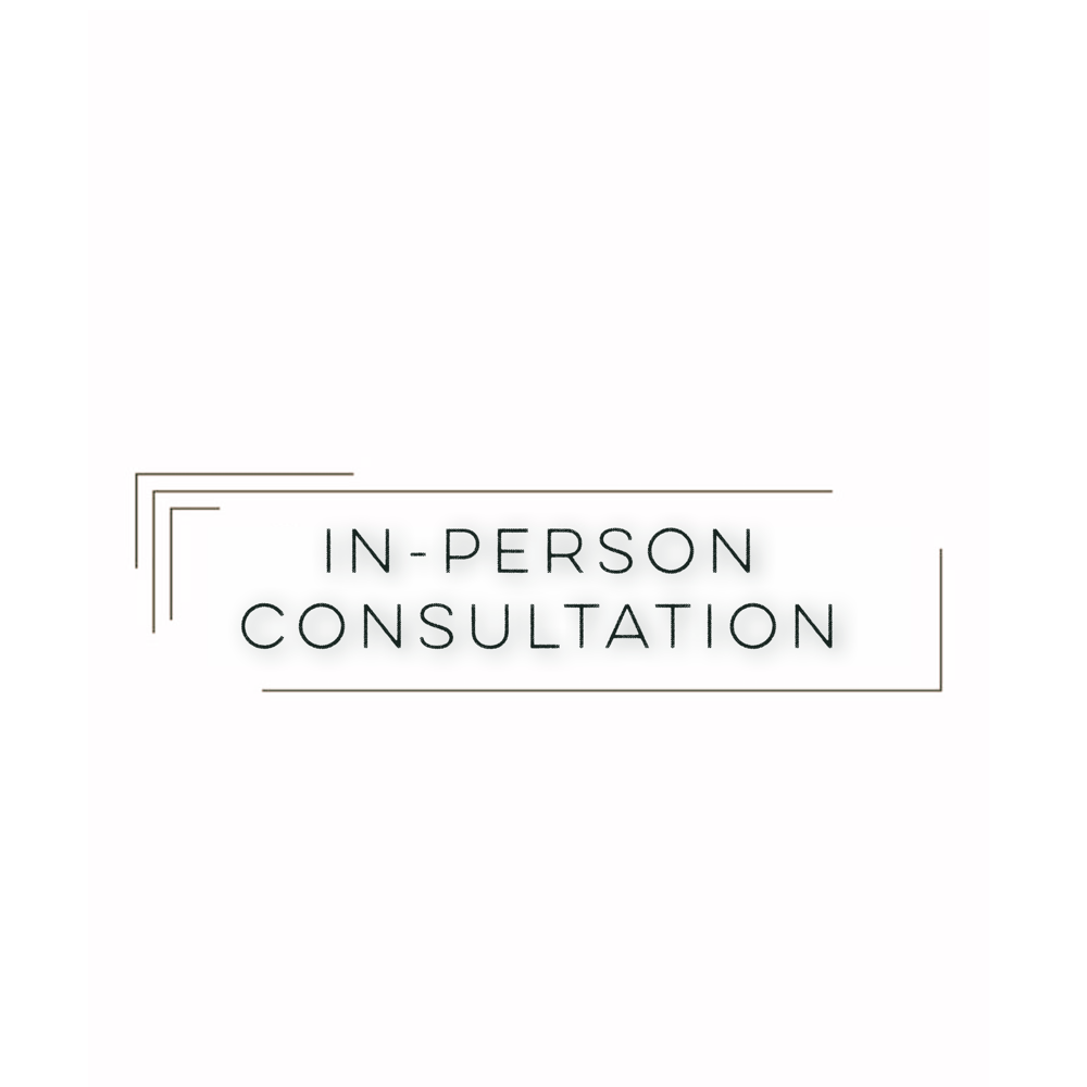 CONSULTATION   | in person |