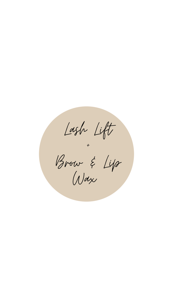 Lash Lift + Brow & Lip Wax