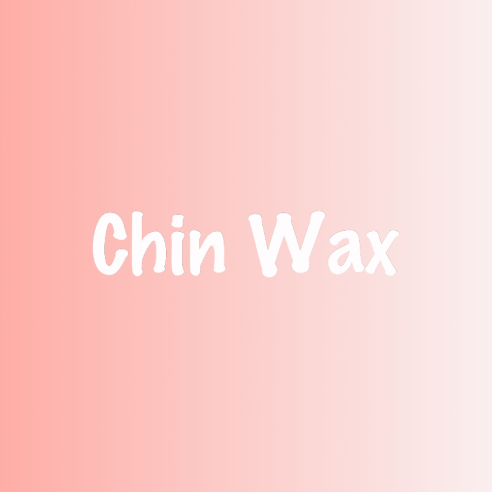 Chin wax