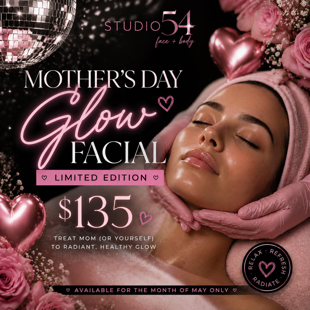 The Mothers Day Glow Facial at Studio54 Aesthetics in Henderson, NV