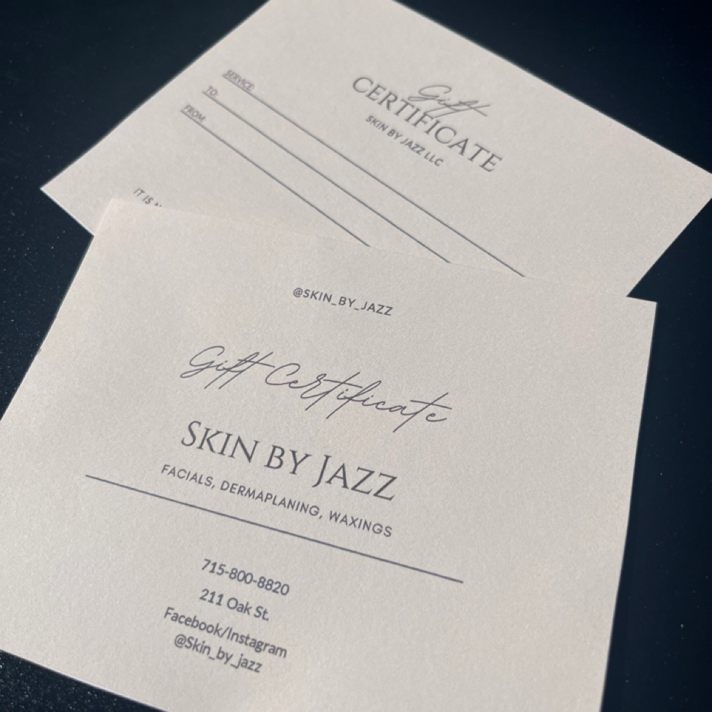 Gift Certificate (In-Person PickUp) at Skin By Jazz LLC in Wisconsin Rapids, WI