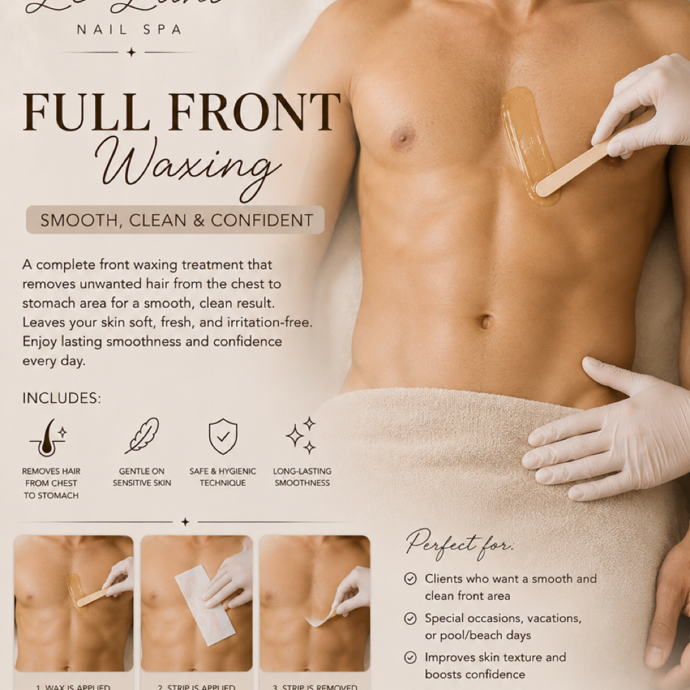 FULL FRONT WAXING at Le Lani Nail Spa in Los Angeles, CA