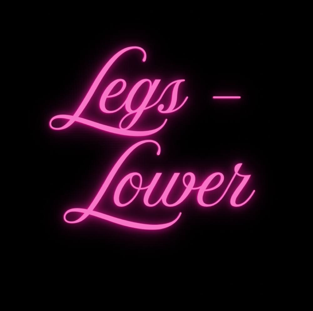 Legs - Lower
