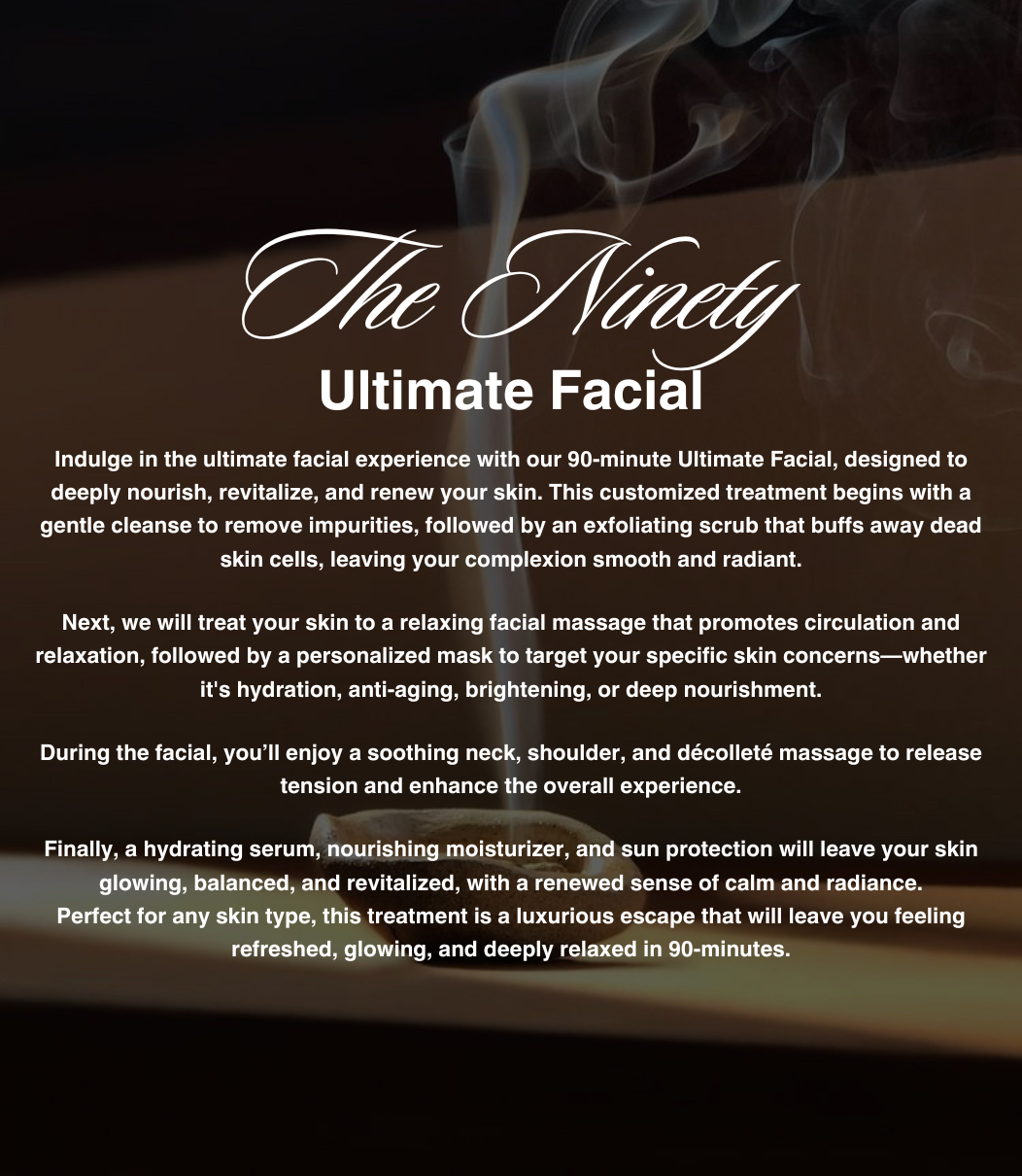 The Ninety • Ultimate Facial