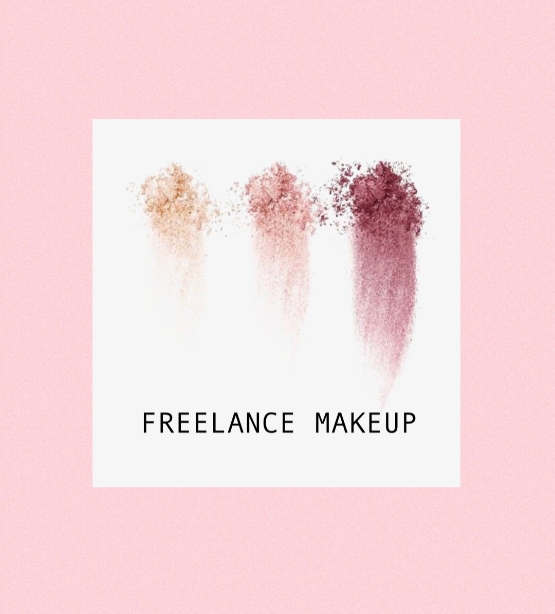 MAKEUP APPLICATION《Freelance》