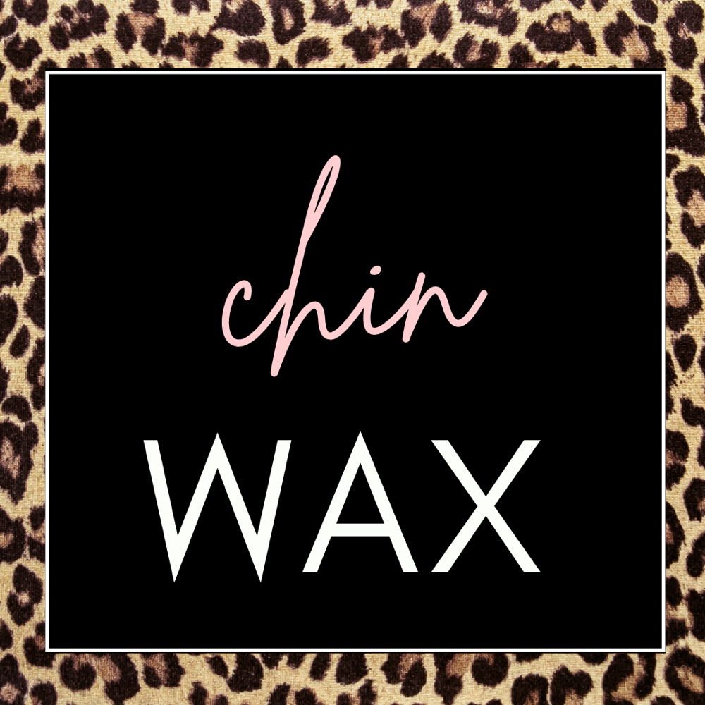 Chin Wax