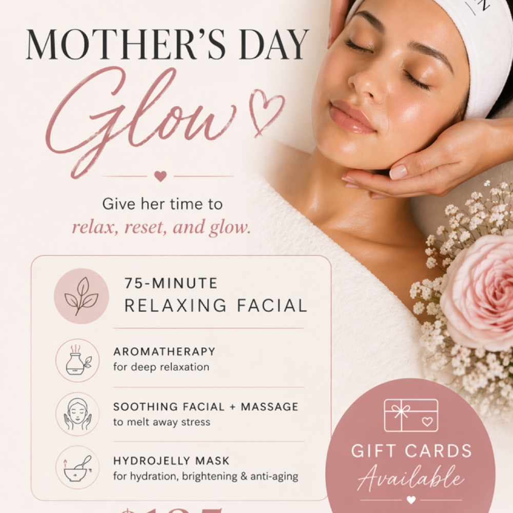 Mothers Day Glow at Bare Skin Beauty in Artesia, CA