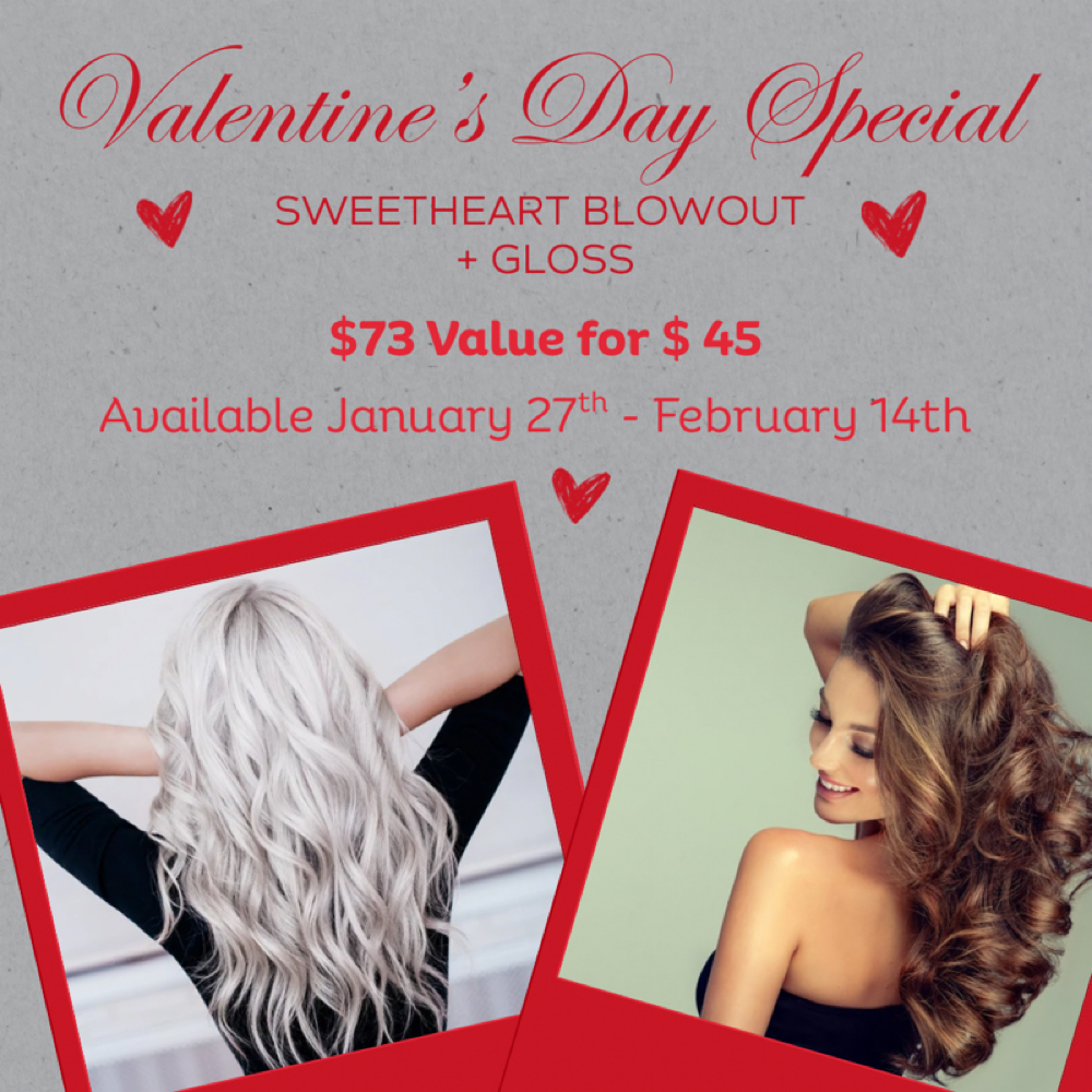 VDay Special Blowout + Gloss