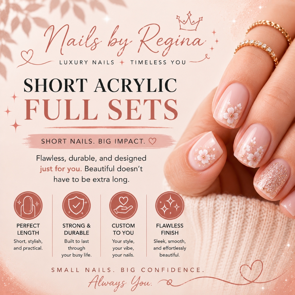 Short Acrylic Full Set at Regina's Hair & Nail Studio in Corning, CA