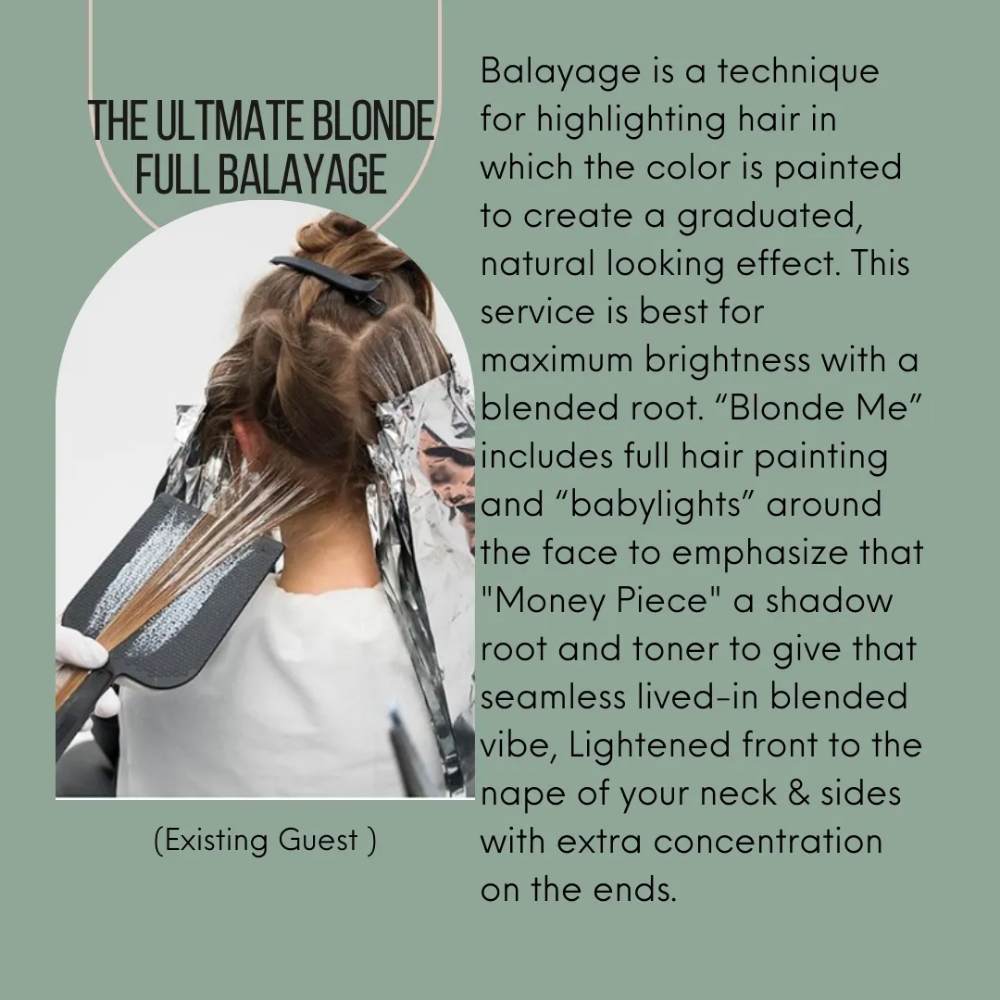 The Ultimate Full Balayage