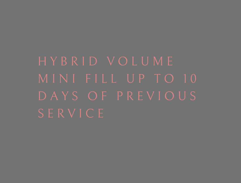 Hybrid Volume 10 Day Fill