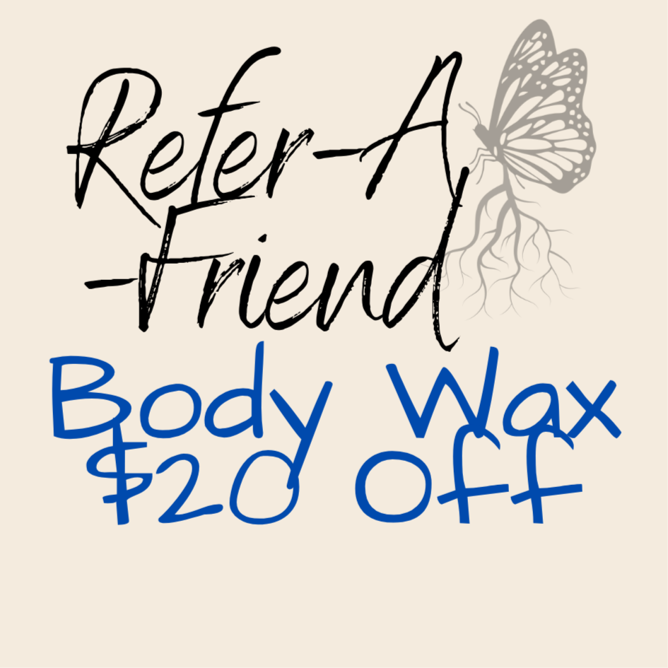 RAF Body Wax($20 Off) at Monarch and Roots in Winston-Salem, NC